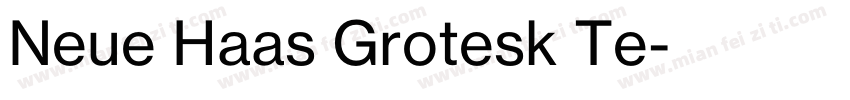 Neue Haas Grotesk Te字体转换